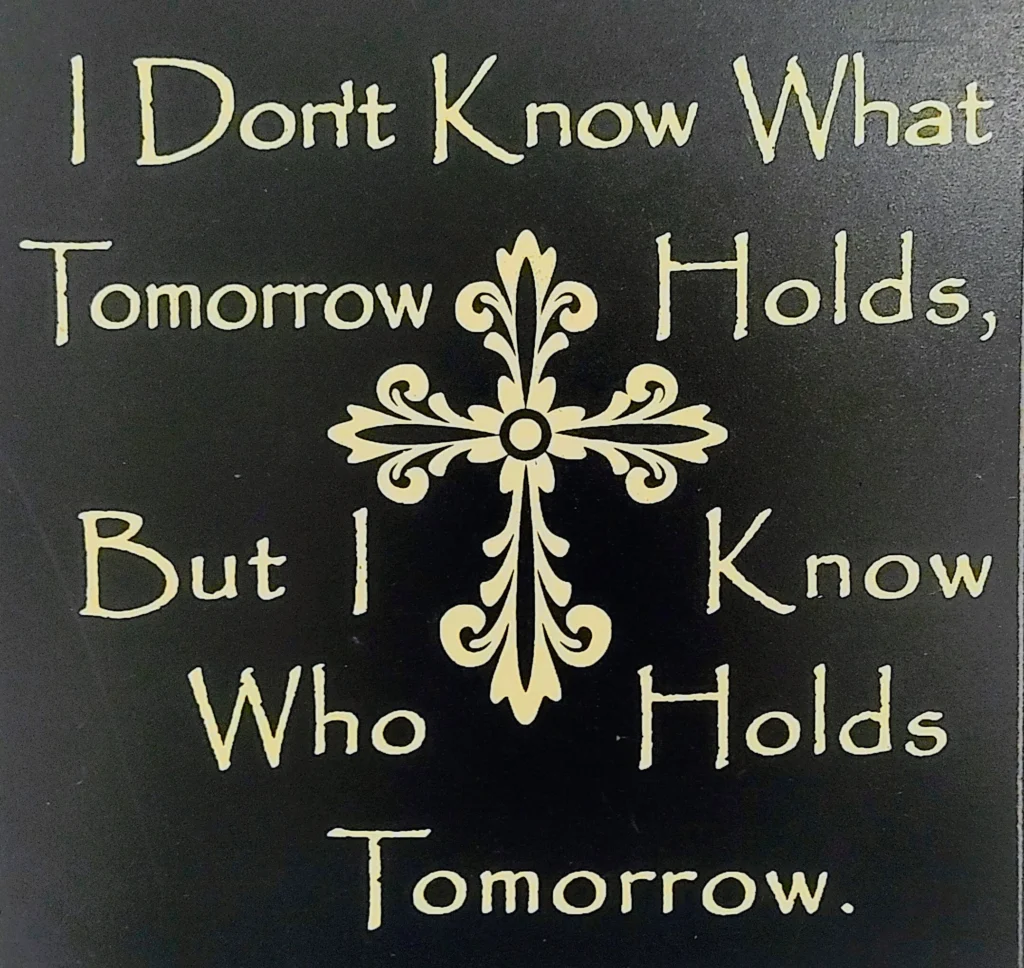 Inspirational message expressing trust in God and hope for tomorrow